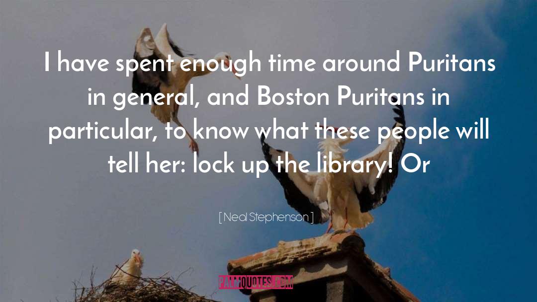 Puritans quotes by Neal Stephenson