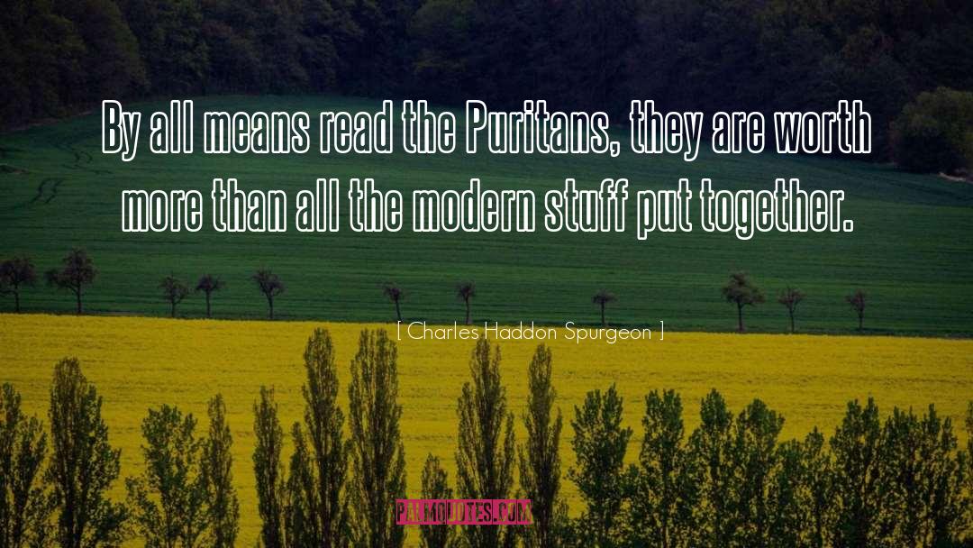 Puritans quotes by Charles Haddon Spurgeon