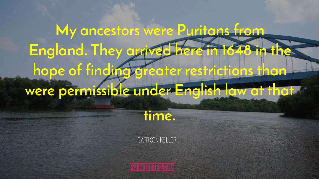 Puritans quotes by Garrison Keillor