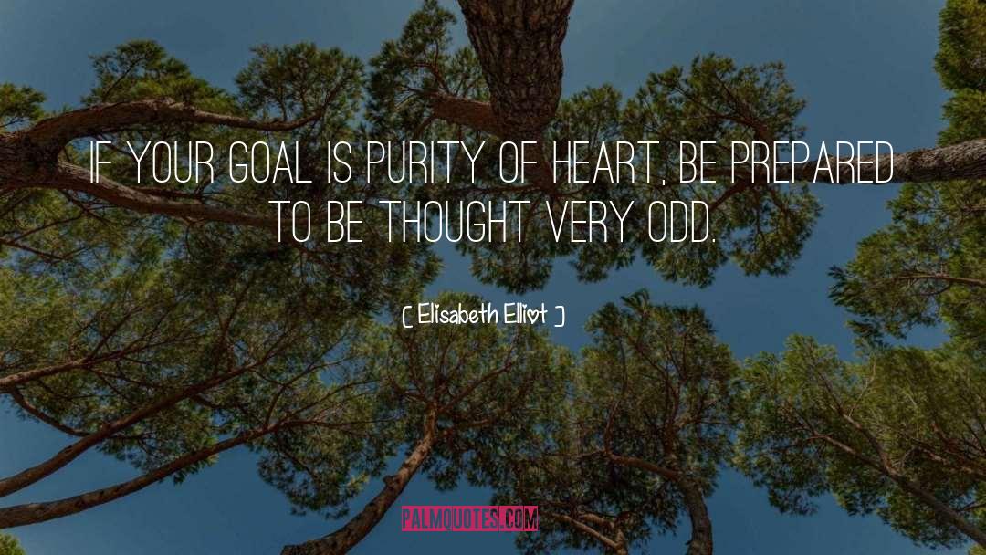 Purity Of Heart quotes by Elisabeth Elliot