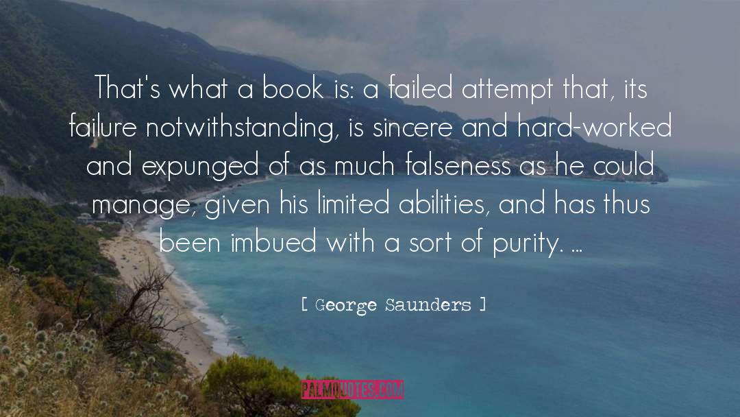 Purity quotes by George Saunders