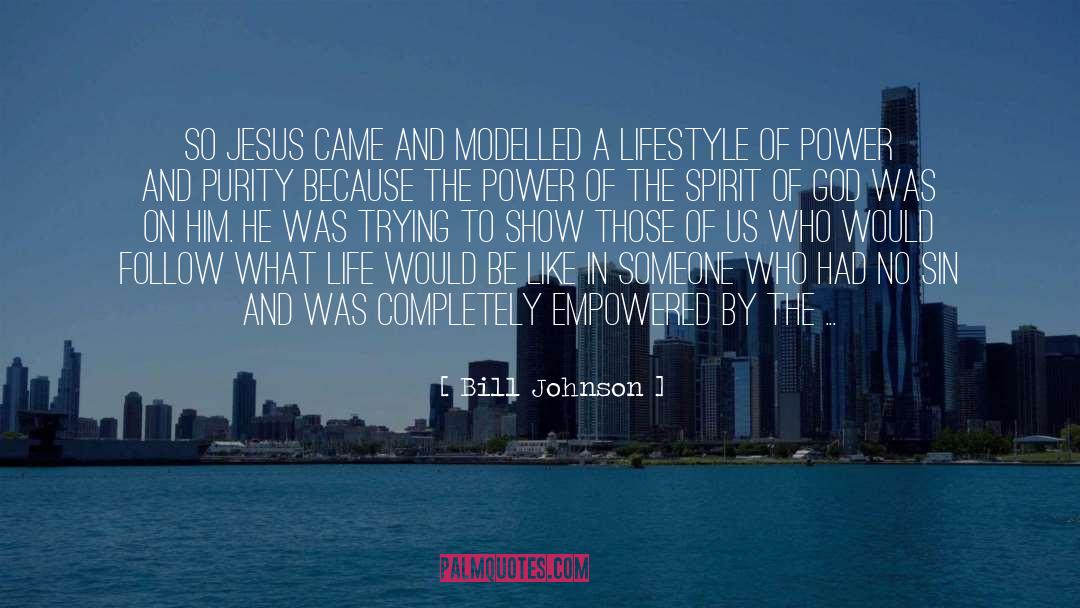 Purity quotes by Bill Johnson