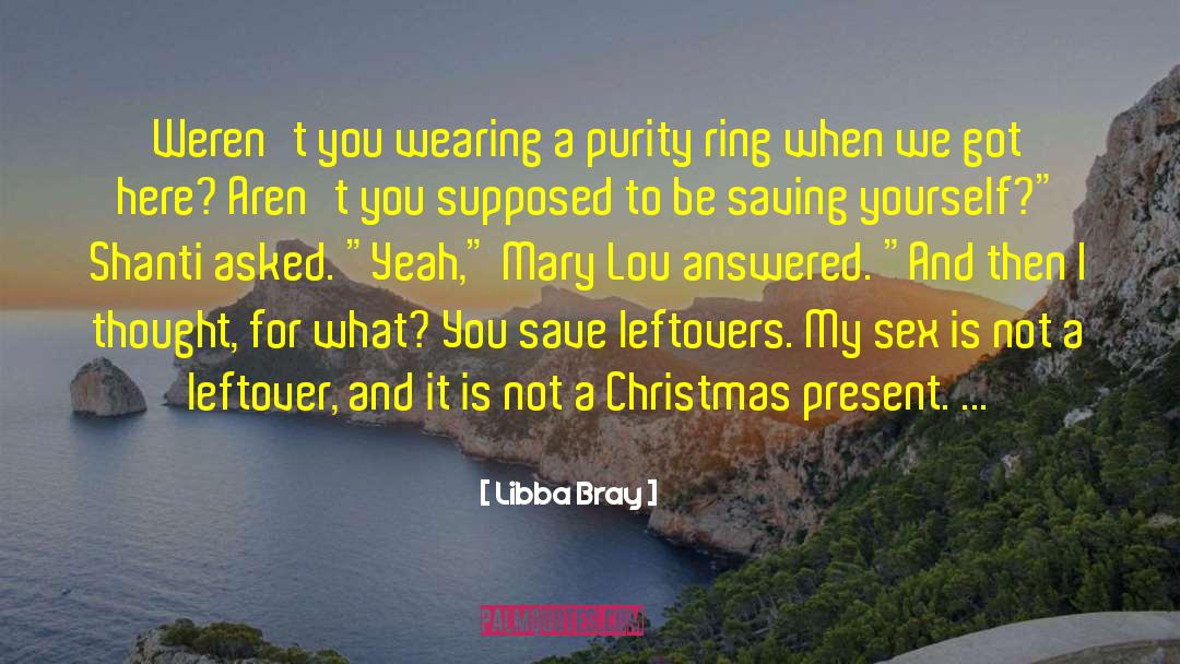 Purity Ring Bible quotes by Libba Bray