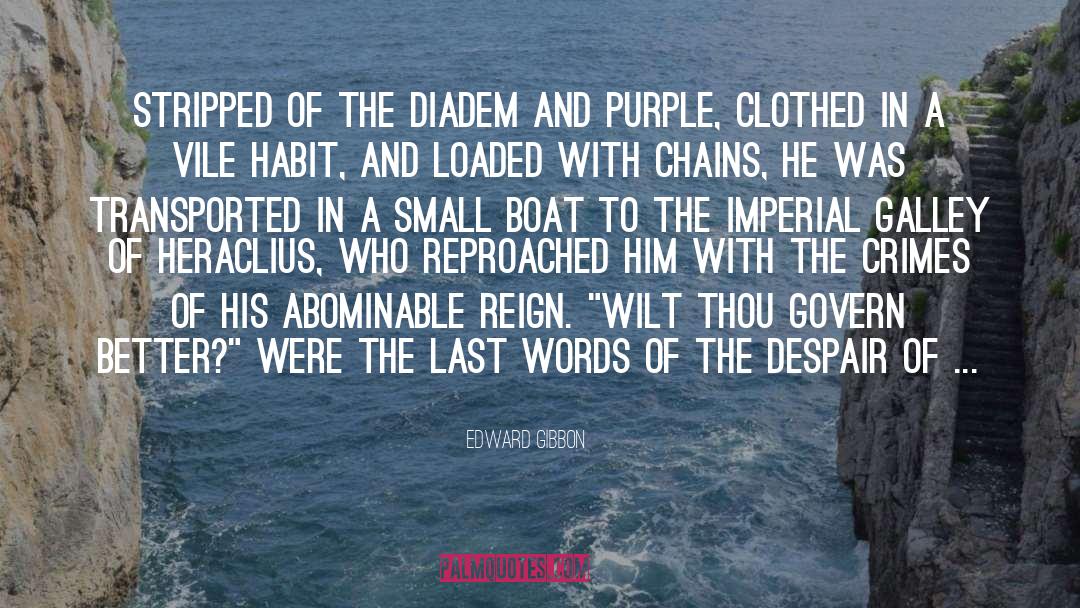 Purple Hair quotes by Edward Gibbon
