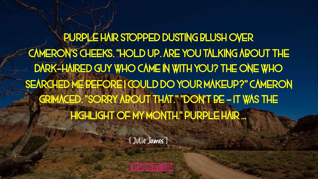 Purple Hair quotes by Julie James