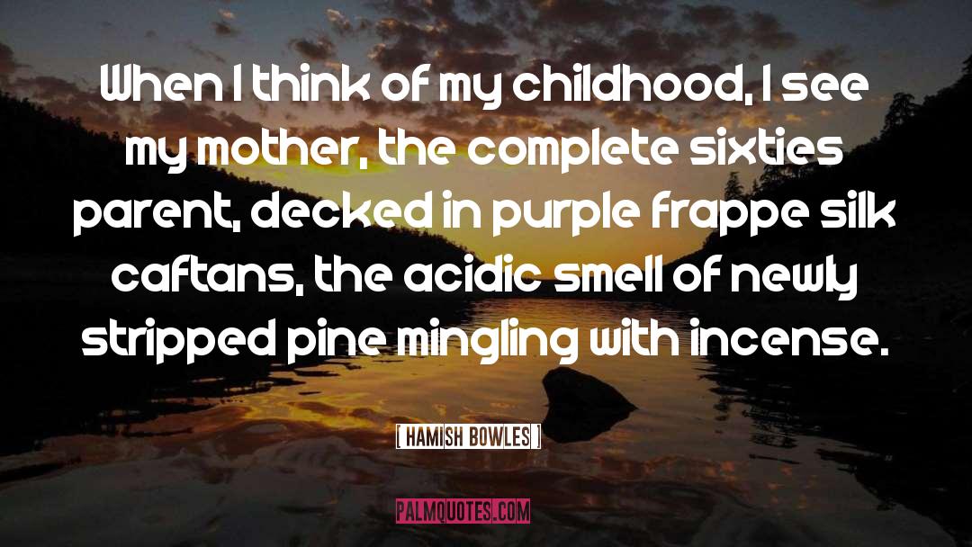 Purple Lilac quotes by Hamish Bowles