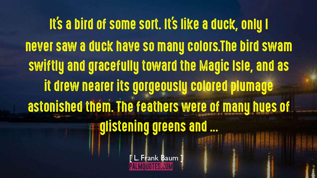 Purple Yellow quotes by L. Frank Baum