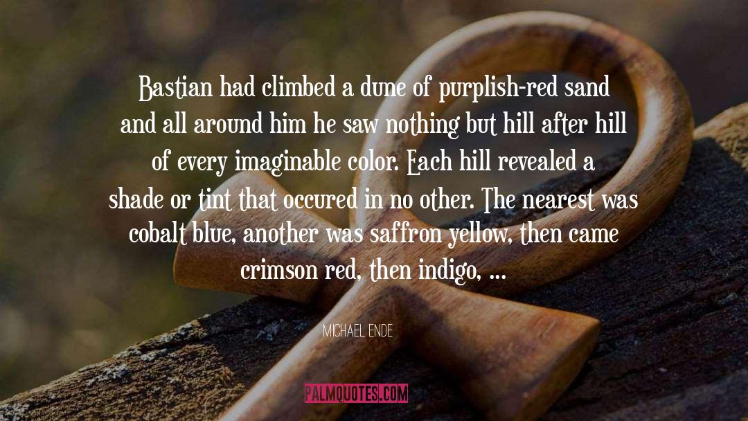 Purplish quotes by Michael Ende