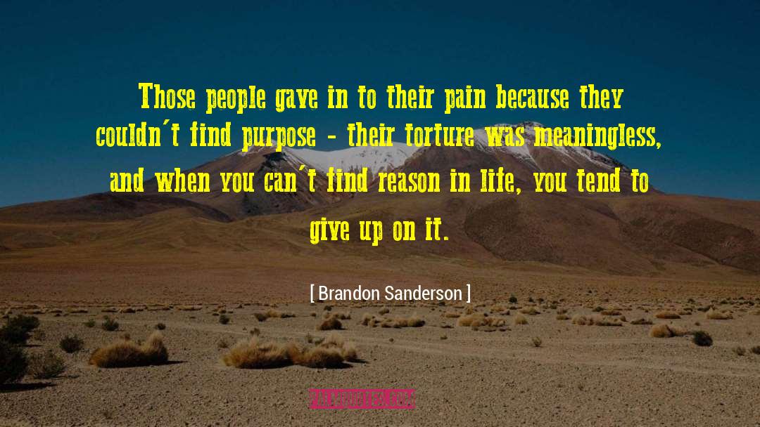 Purpose And Tenacity quotes by Brandon Sanderson