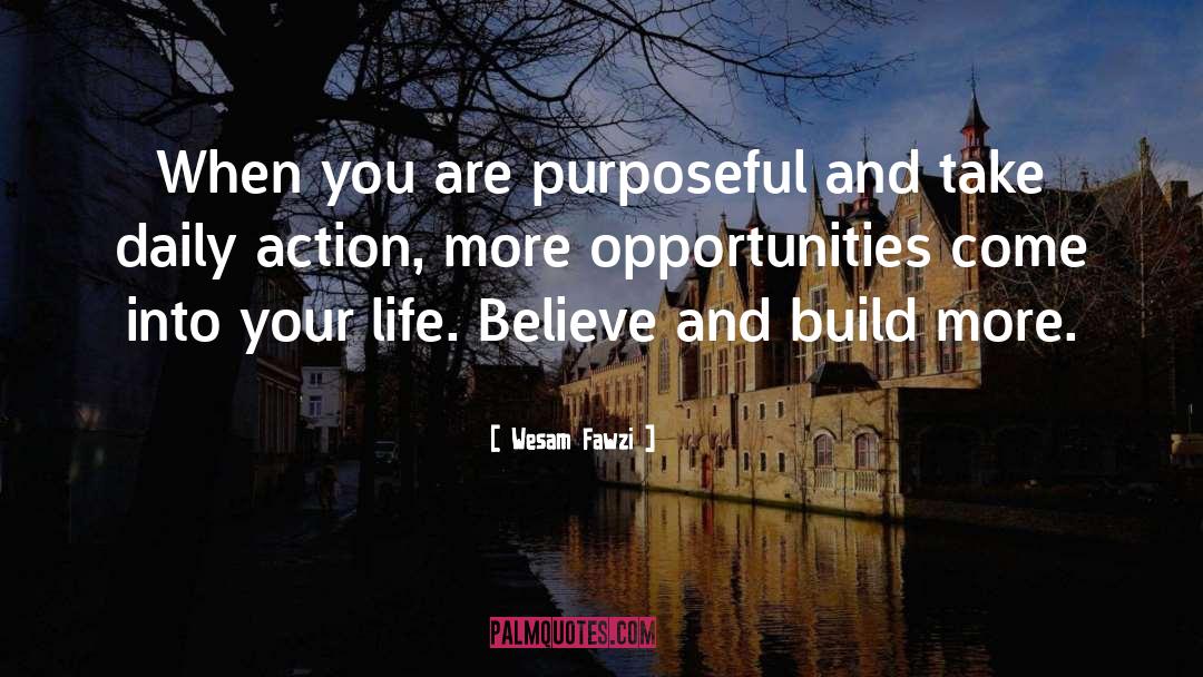 Purpose Driven Life quotes by Wesam Fawzi