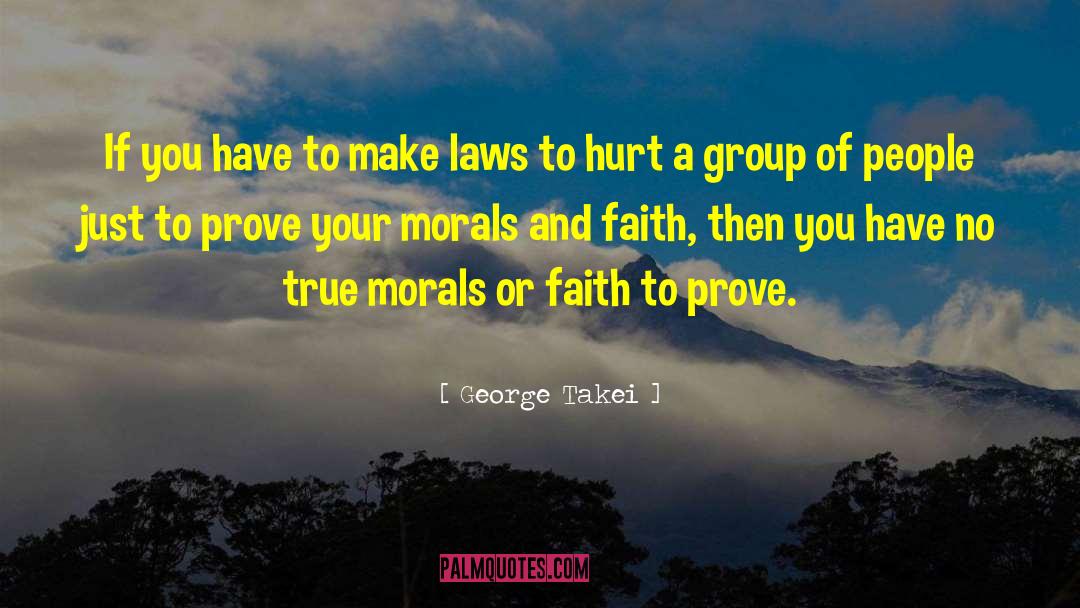 Purpose Faith quotes by George Takei