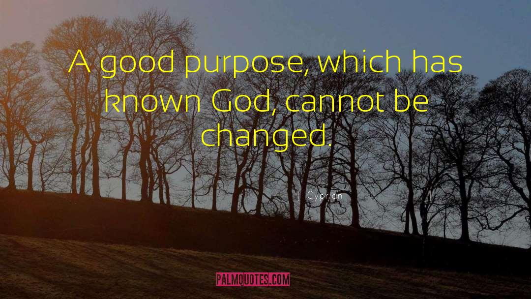 Purpose Faith quotes by Cyprian