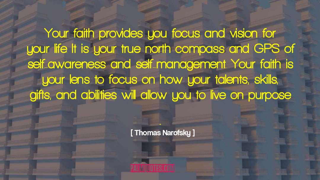 Purpose Faith quotes by Thomas Narofsky
