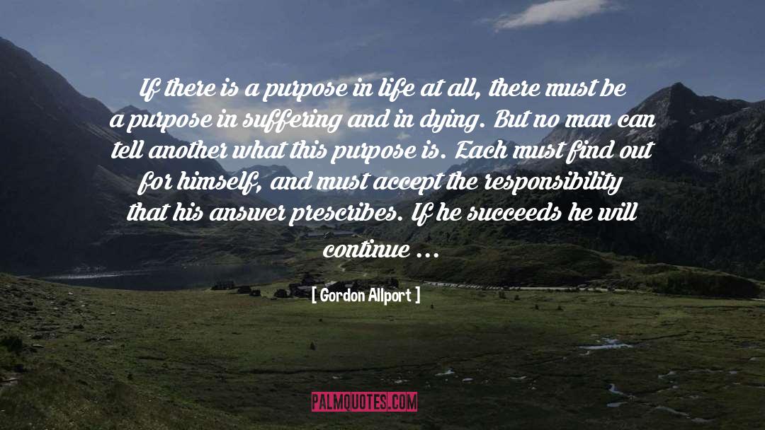 Purpose In Life quotes by Gordon Allport