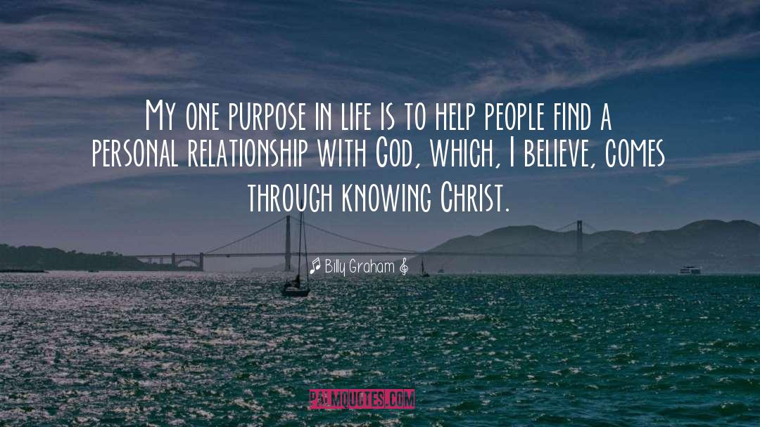 Purpose In Life quotes by Billy Graham