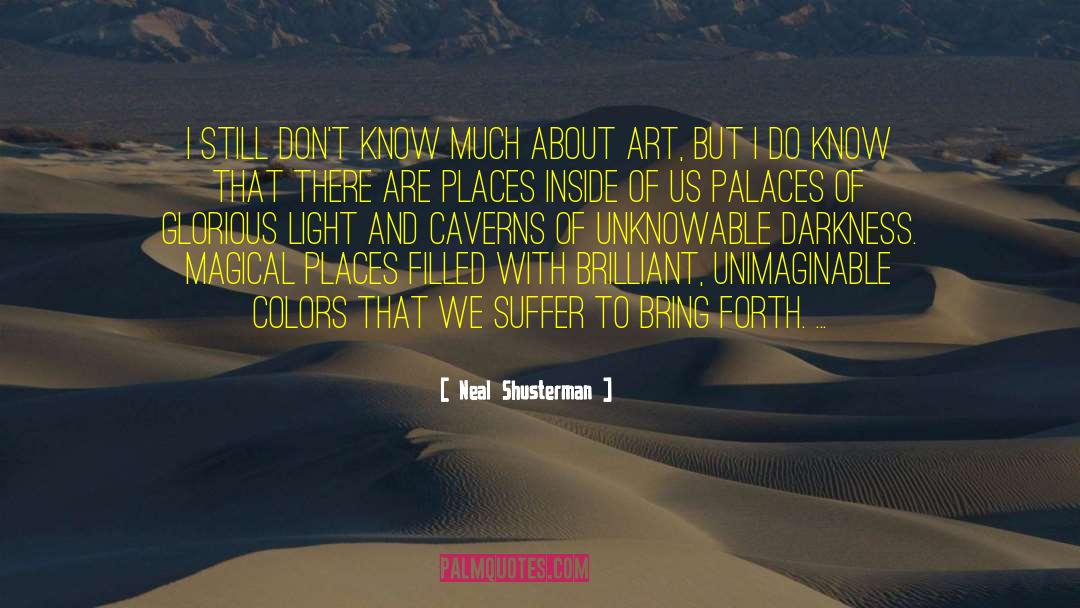 Purpose Of Art quotes by Neal Shusterman