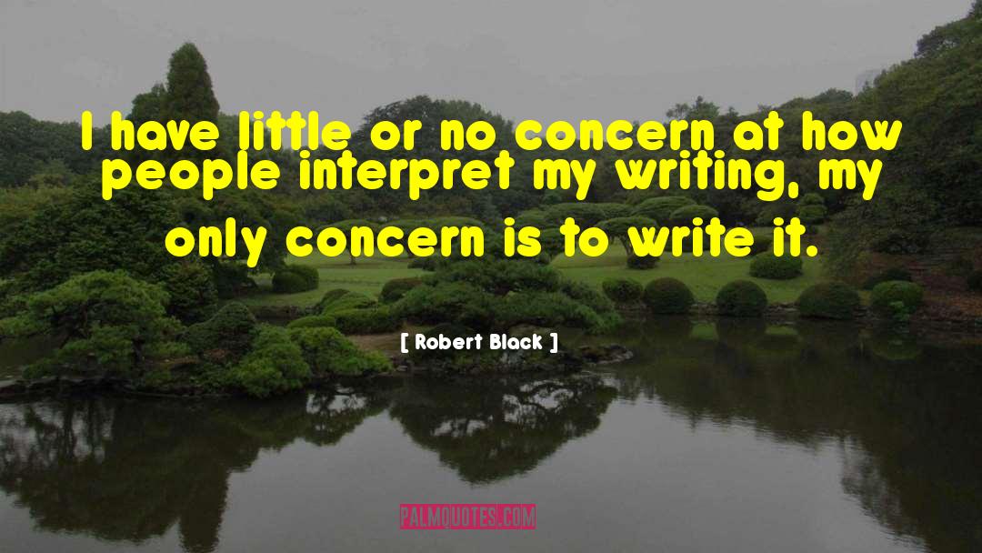 Purpose Of Art quotes by Robert Black