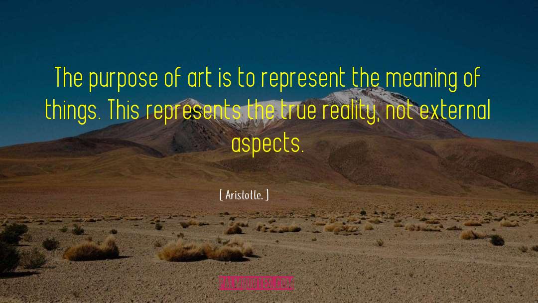 Purpose Of Art quotes by Aristotle.