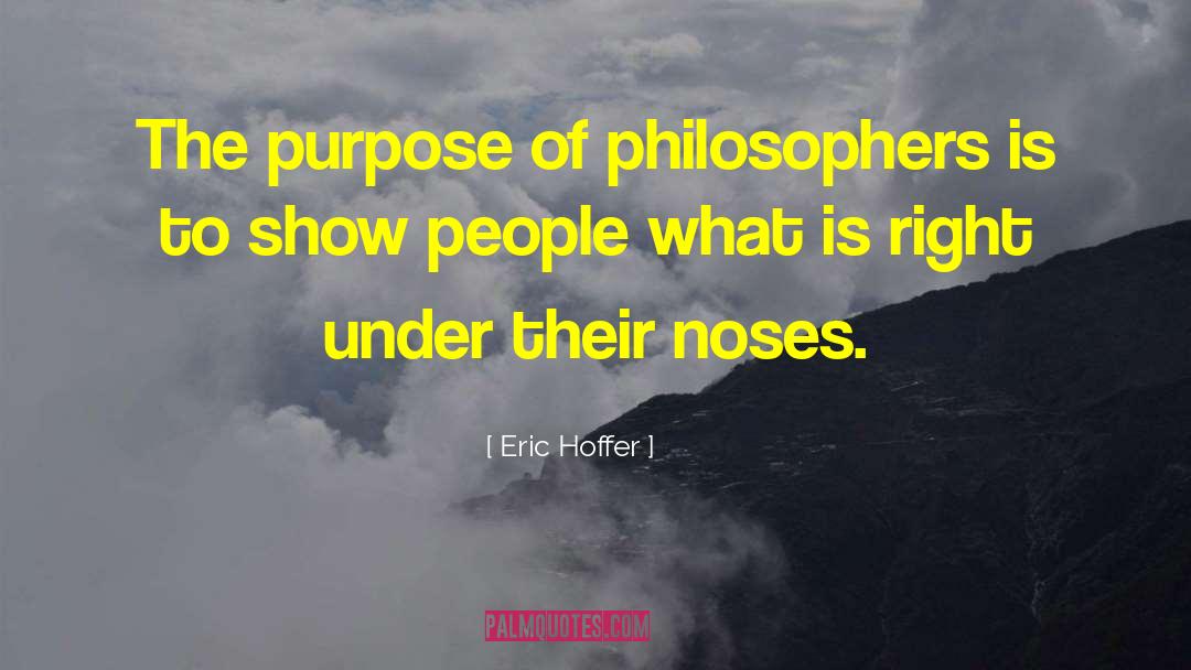 Purpose Of Battle quotes by Eric Hoffer
