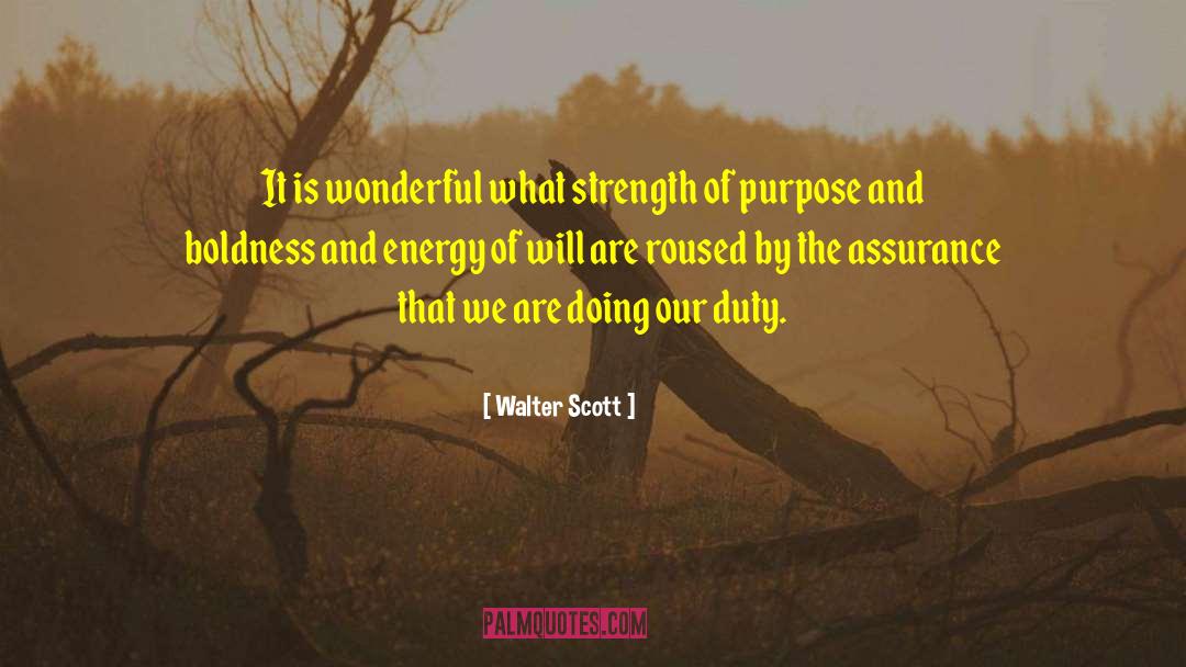 Purpose Of Creation quotes by Walter Scott
