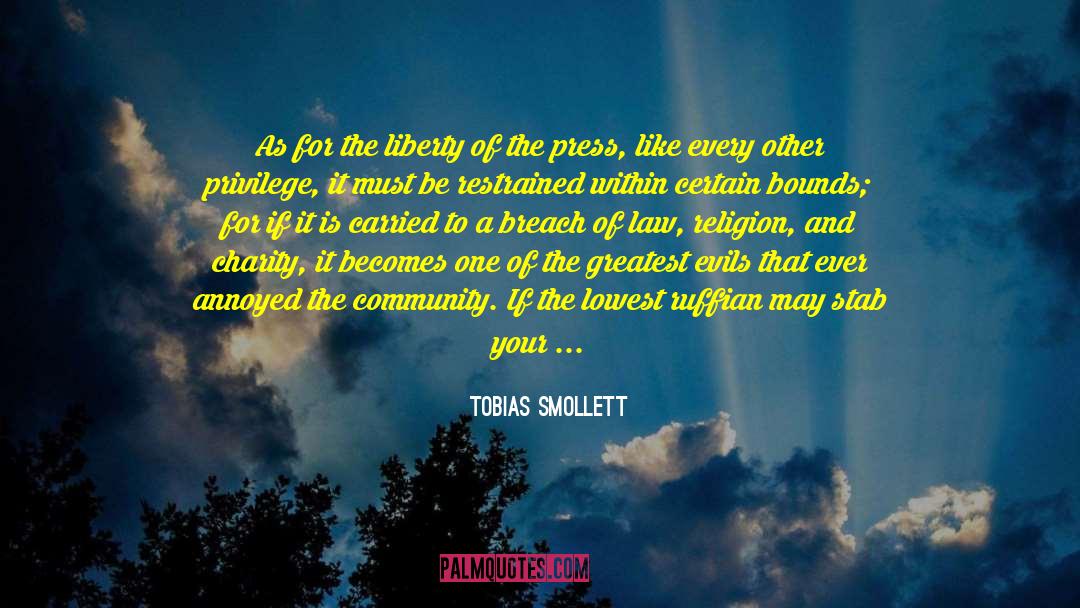 Purpose Of Democracy quotes by Tobias Smollett