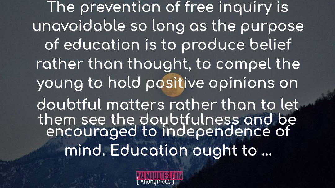 Purpose Of Education quotes by Anonymous