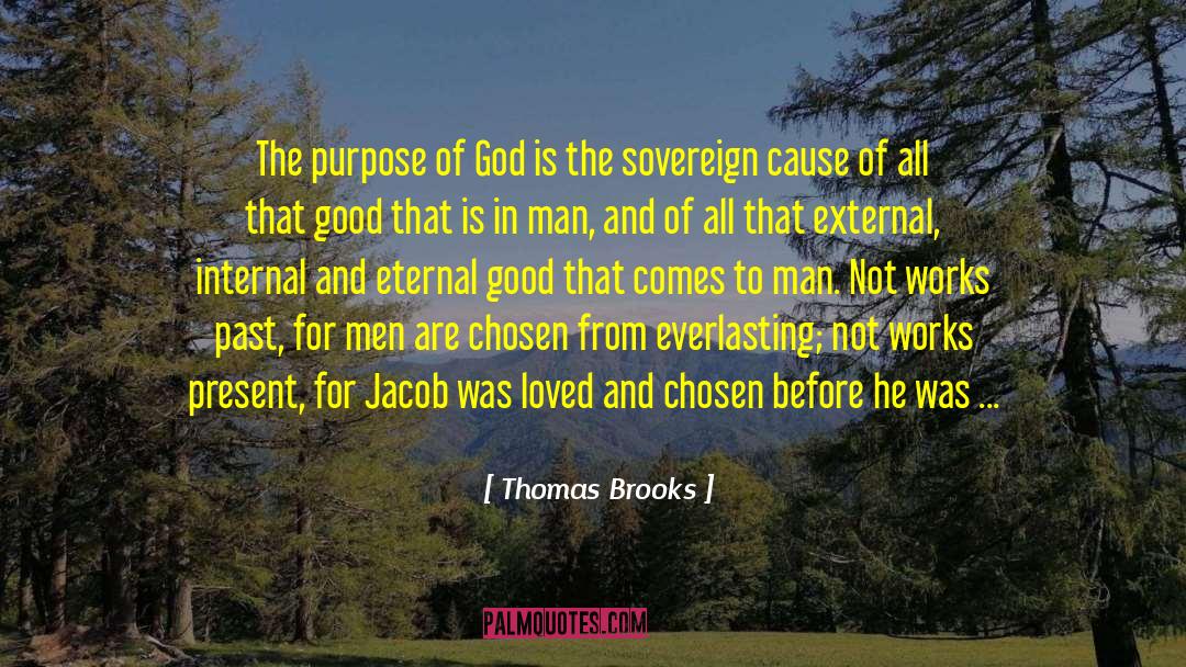 Purpose Of God quotes by Thomas Brooks