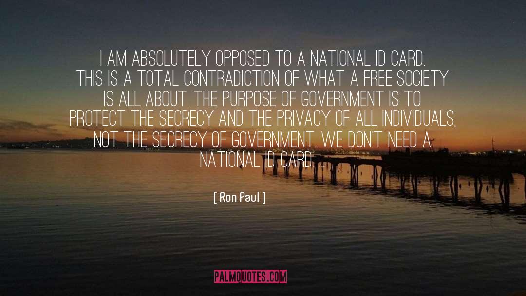 Purpose Of Government quotes by Ron Paul