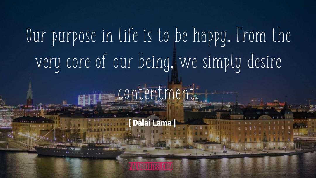 Purpose Of Living quotes by Dalai Lama