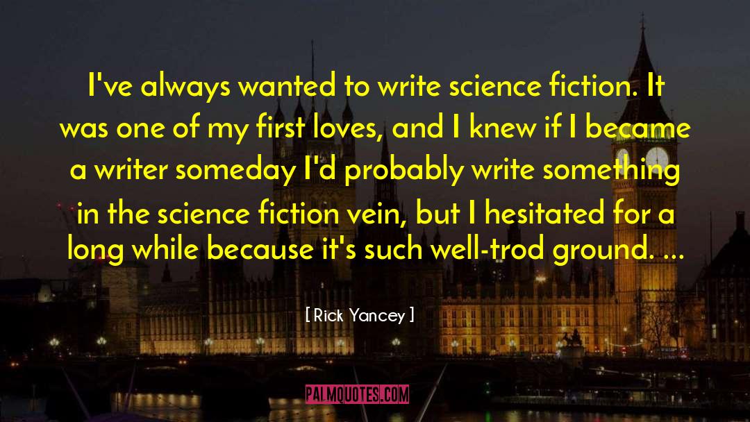 Purpose Of Science quotes by Rick Yancey