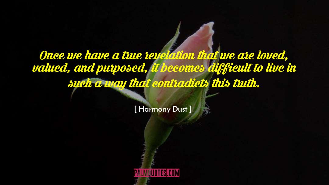 Purposed quotes by Harmony Dust
