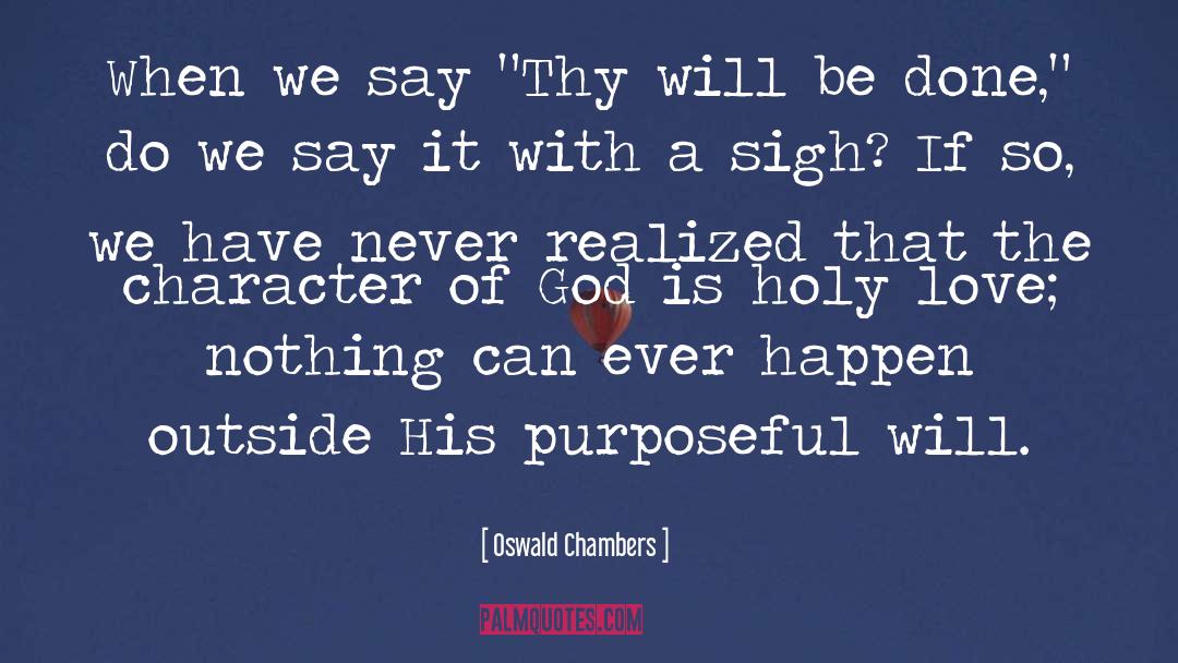 Purposeful quotes by Oswald Chambers