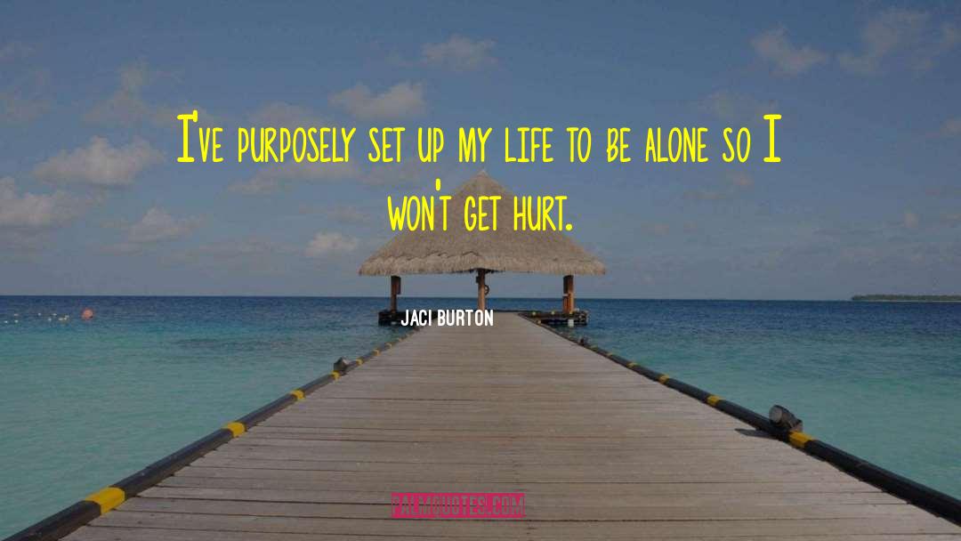 Purposely quotes by Jaci Burton