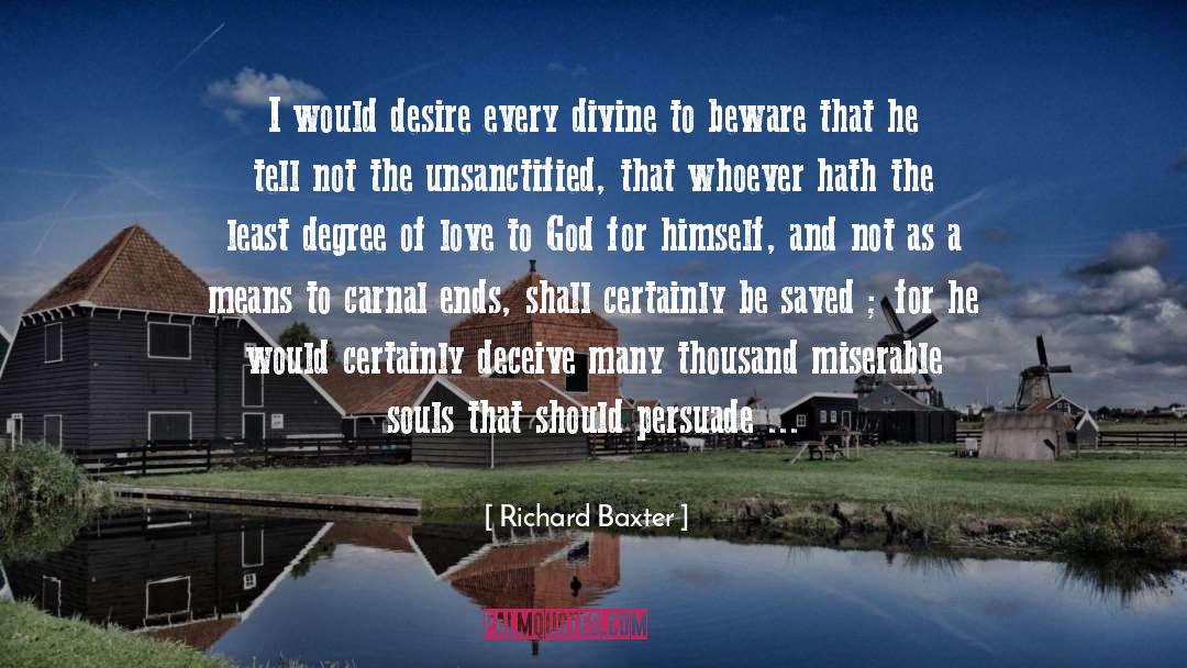 Purposes Of God quotes by Richard Baxter