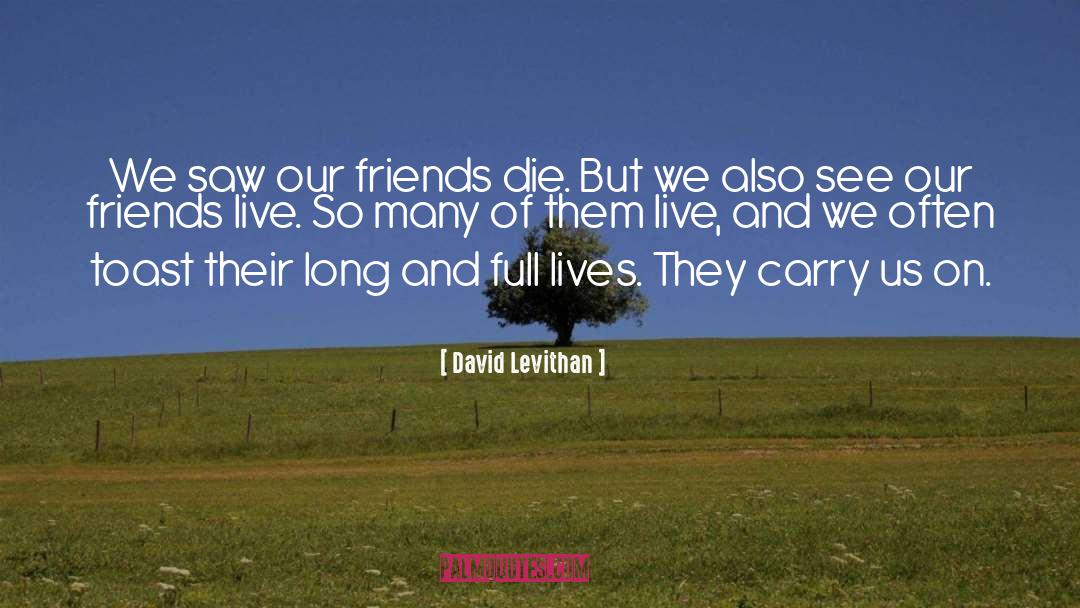 Purposes Of Our Lives quotes by David Levithan