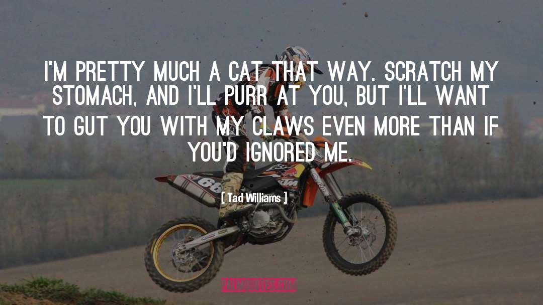 Purr quotes by Tad Williams