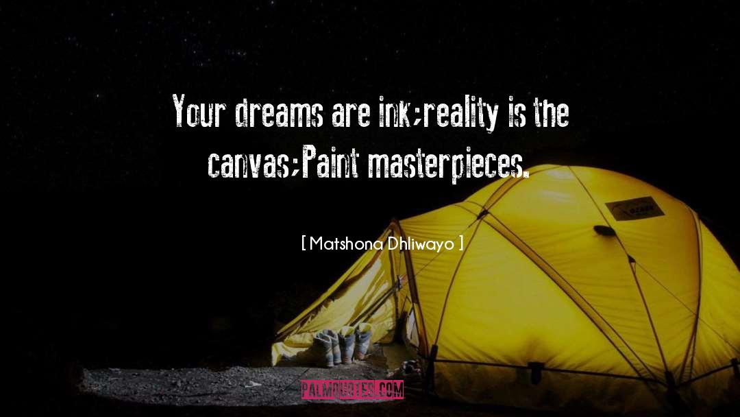 Pursue Dreams quotes by Matshona Dhliwayo