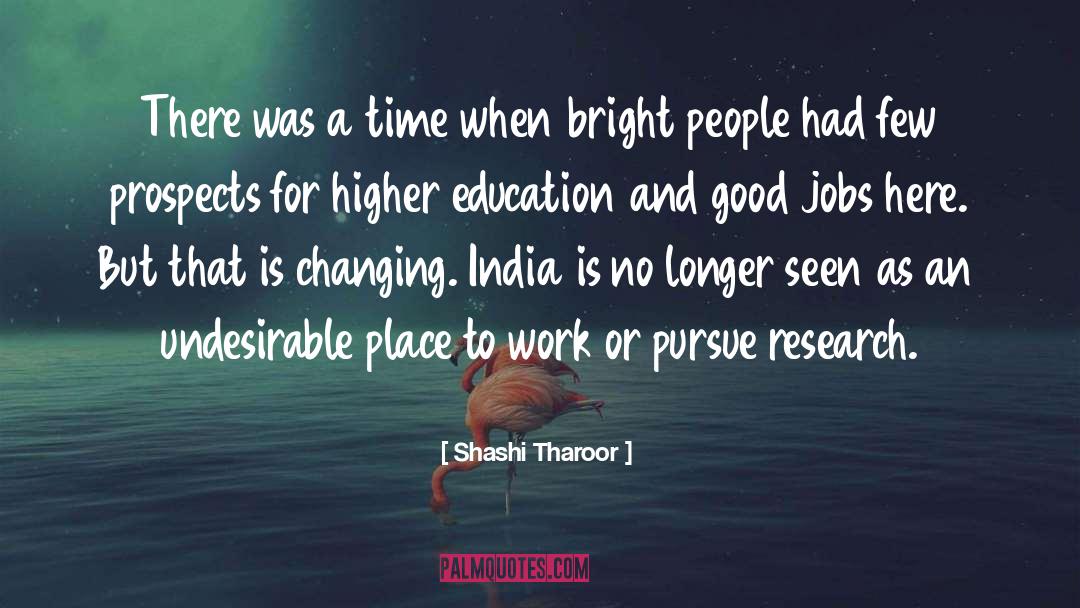 Pursue Excellence quotes by Shashi Tharoor