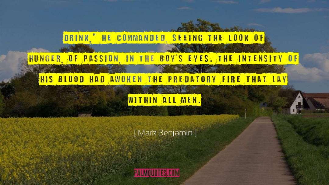Pursue Passion quotes by Mark Benjamin