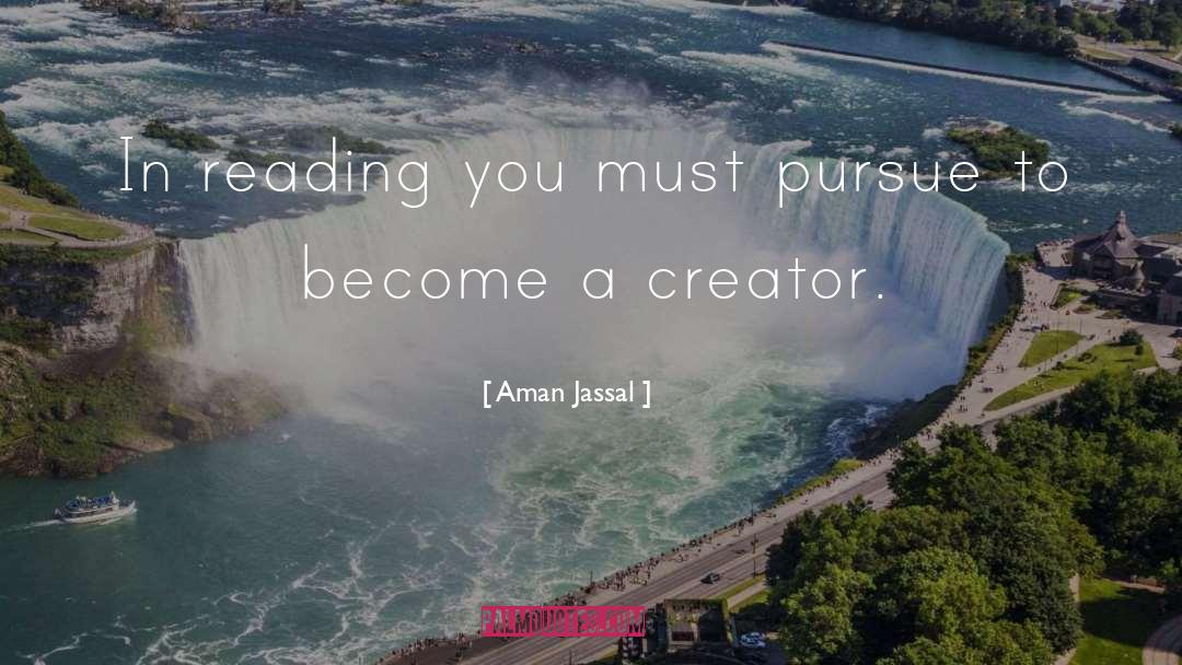 Pursue quotes by Aman Jassal