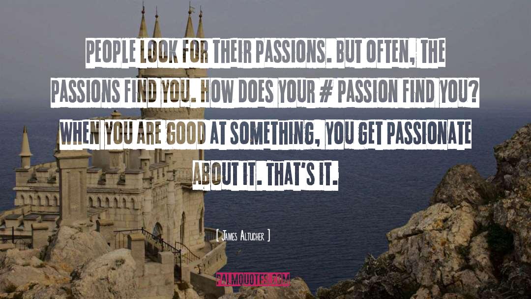 Pursue Your Passion quotes by James Altucher