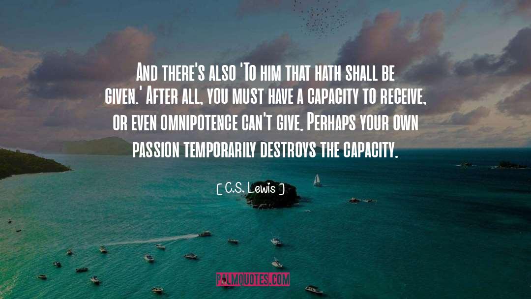 Pursue Your Passion quotes by C.S. Lewis