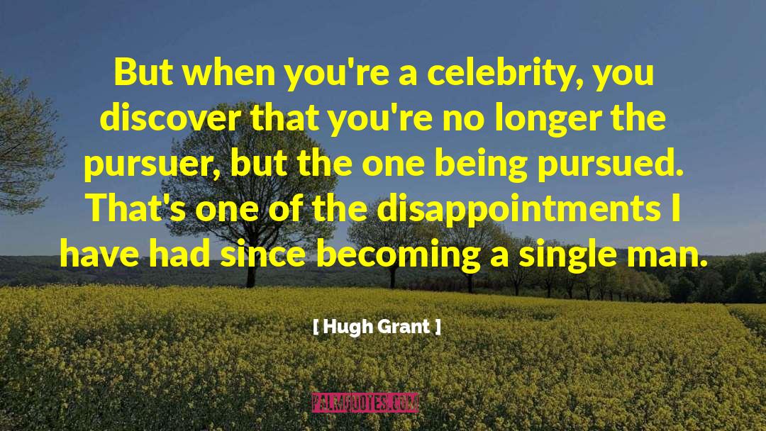 Pursued 1947 quotes by Hugh Grant