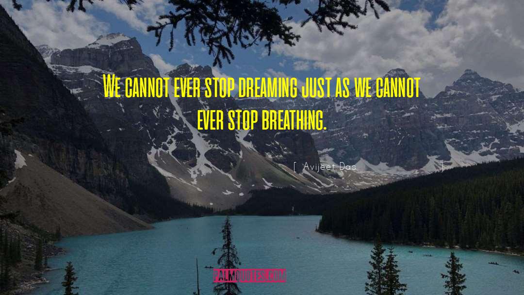 Pursuing Your Dreams quotes by Avijeet Das