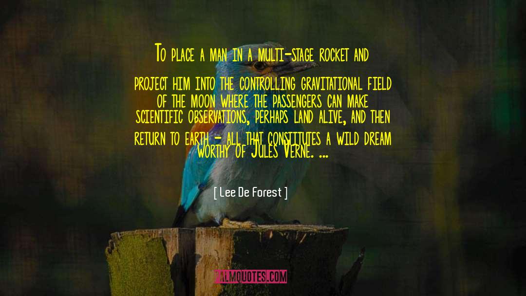 Pursuit Of Dreams quotes by Lee De Forest