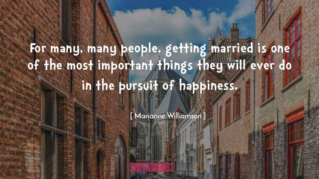 Pursuit Of Happiness quotes by Marianne Williamson