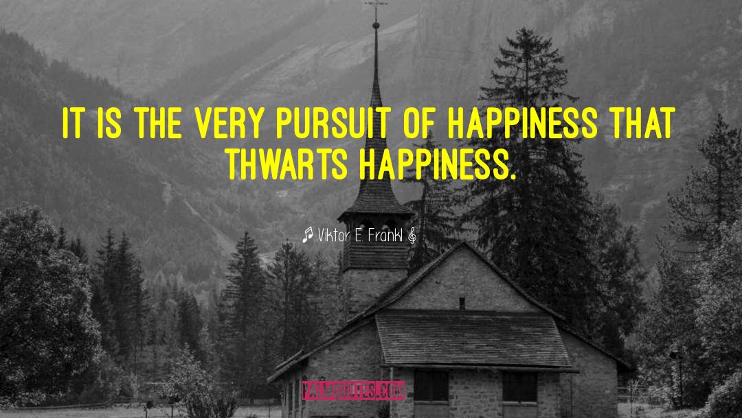 Pursuit Of Holiness quotes by Viktor E. Frankl