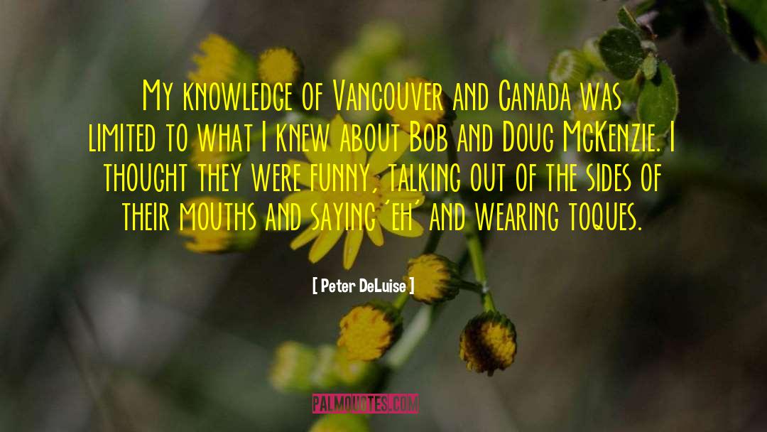 Pursuit Of Knowledge quotes by Peter DeLuise