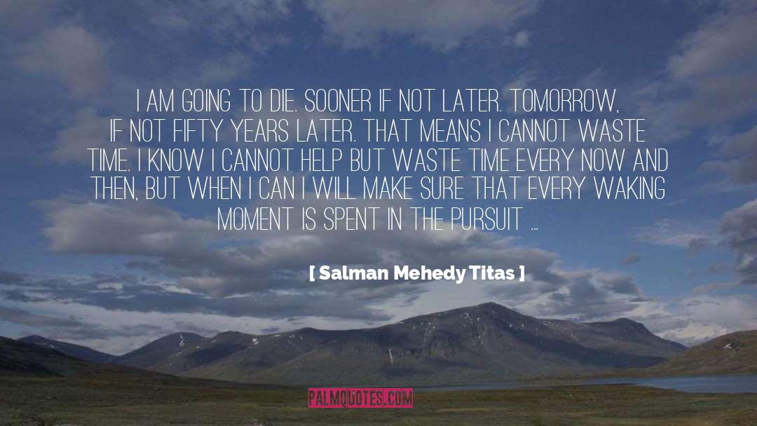 Pursuit Of Knowledge quotes by Salman Mehedy Titas