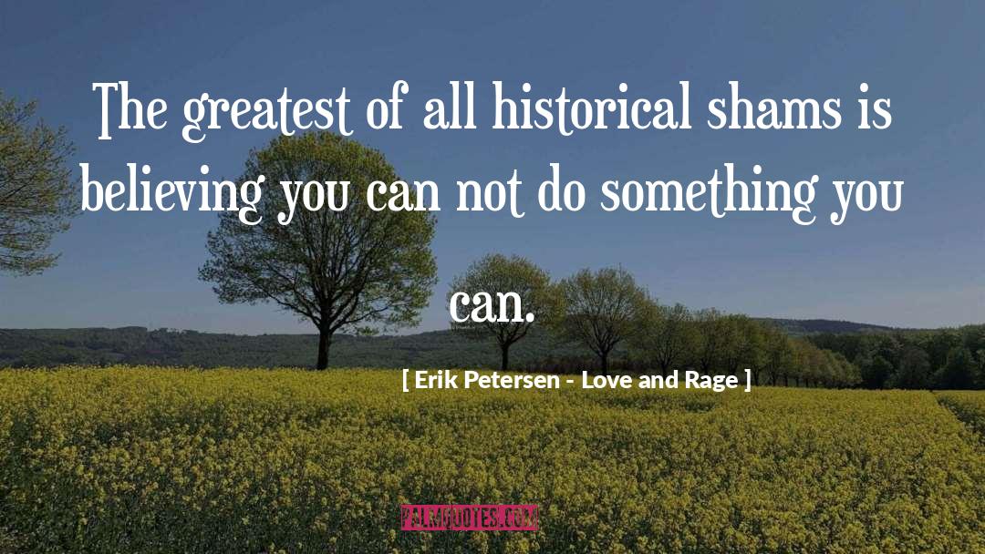 Pursuit Of Love quotes by Erik Petersen - Love And Rage